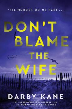 Don’t Blame the Wife